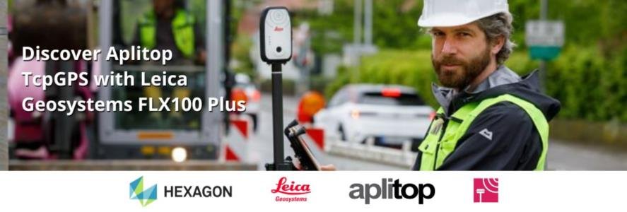 Discover Aplitop TcpGPS with Leica Geosystems FLX100 Plus