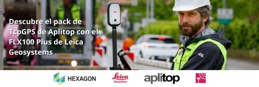 Descubre el pack de TcpGPS de Aplitop con el FLX100 Plus de Leica Geosystems