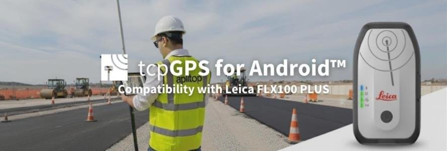 tcpGPS for Android: Compatibility with Leica FLX100 PLUS
