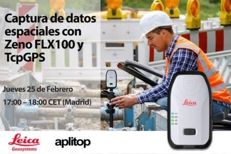 Leica Zeno FLX100 con TcpGPS de Aplitop: precisión y versatilidad